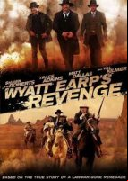 Wyatt Earp’s Revenge / Отмъщението на Уайът Ърп (2012)