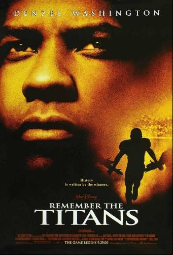  The Titans / Помни „Титаните“ (2000)